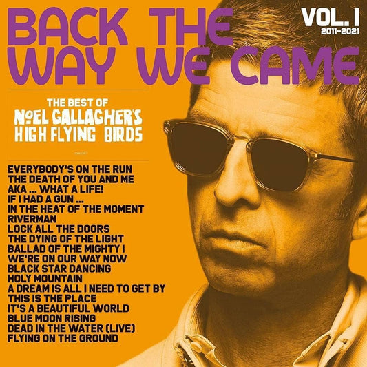 Noel Gallagher's High Flying Birds – Back The Way We Came: Vol. 1 (2011 - 2021) | 2LP